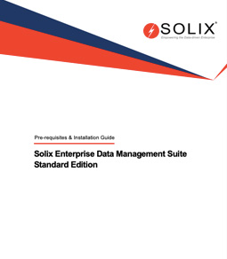 Solix Enterprise Data Management Suite Standard Edition Prerequisites Installation Guide